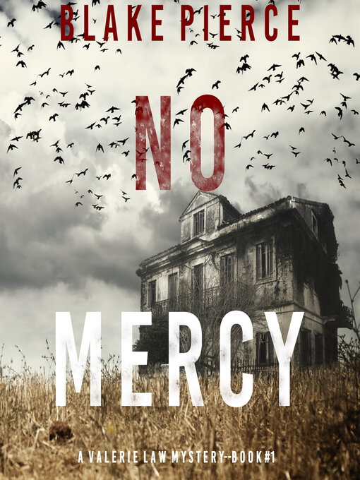 Title details for No Mercy by Blake Pierce - Available